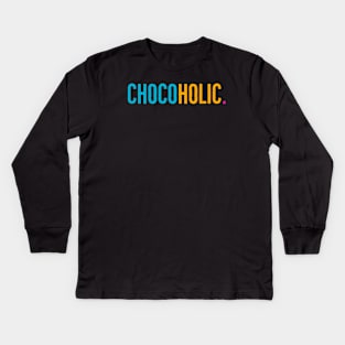 Chocoholic Kids Long Sleeve T-Shirt